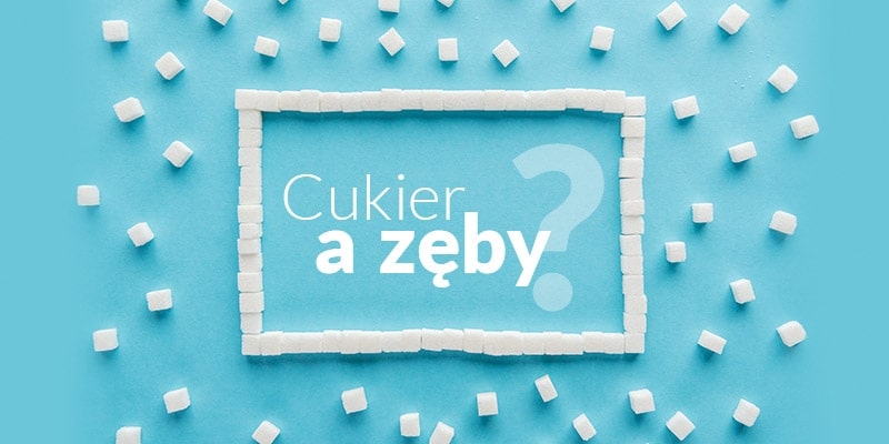 Cukier a zęby